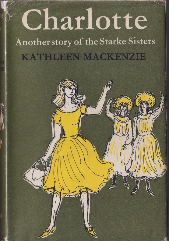 Charlotte; Another story of the Starke Sisters