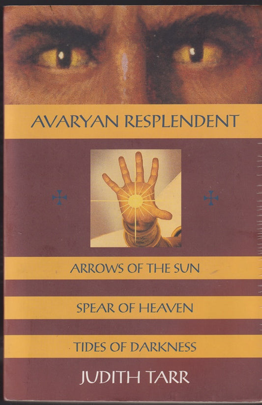 Avaryan Resplendent containing; Arrows of the Sun, Spear of Heaven and Tides of Darkness.