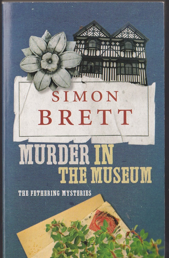 Murder in the Museum : A Fethering Mystery