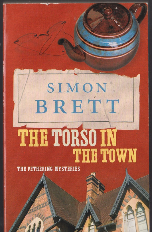 The Torso in the Town: A Fethering Mystery