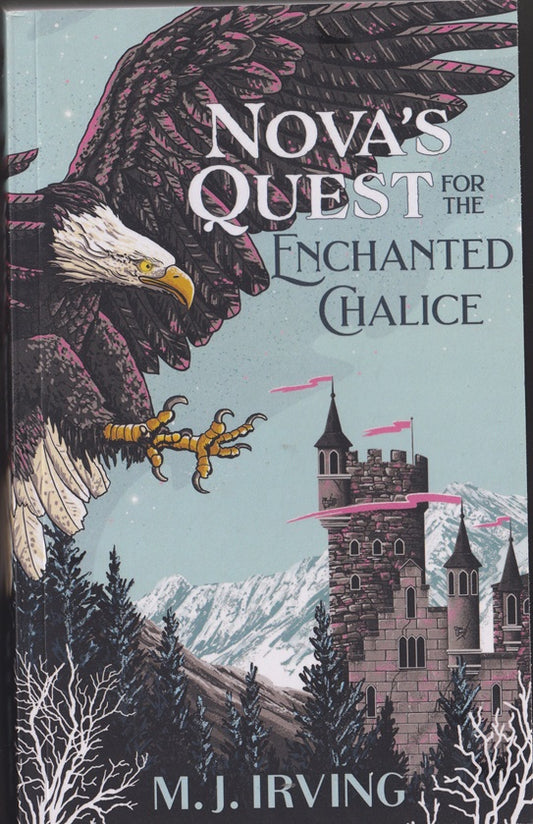 Nova's Quest for the Enchanted Chalice (signed by author)