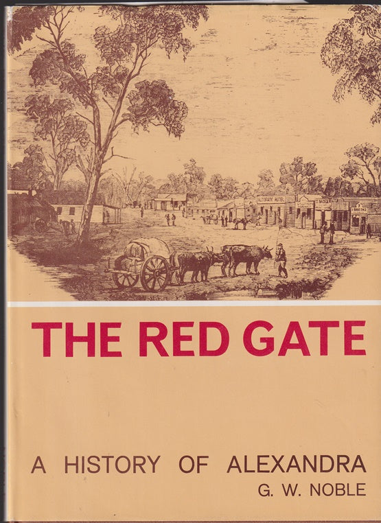 The Red Gate : A History of Alexandra