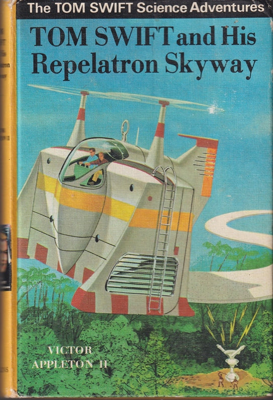 Tom Swift And His Repelatron Skyway #22