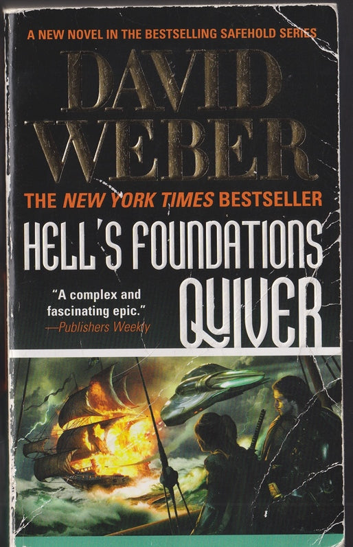 Hell's Foundations Quiver: (Safehold #8)