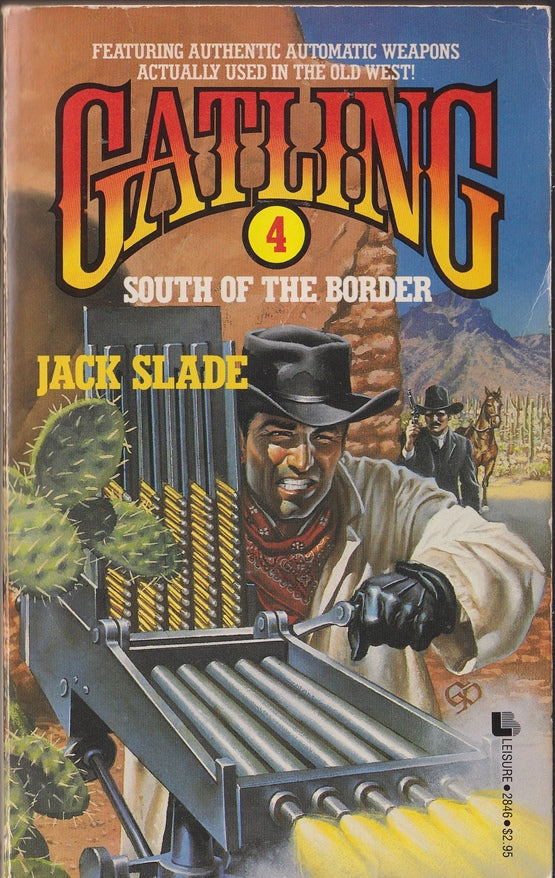 South of the Border (Gatling # 4)