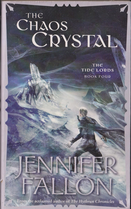 The Chaos Crystal (The Tide Lords, Book Four; 4 )