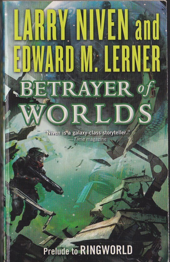 Betrayer of Worlds: Prelude to Ringworld (Fleet of Worlds)