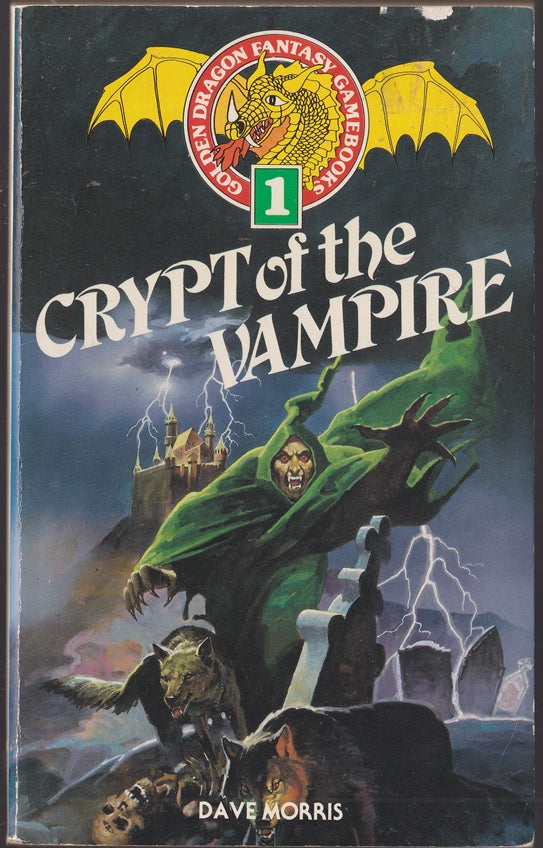 Crypt of the Vampire (Golden dragon fantasy gamebooks #1)